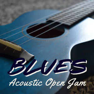 Blues Acoustic Open Jam Hosted by John Rijhoff