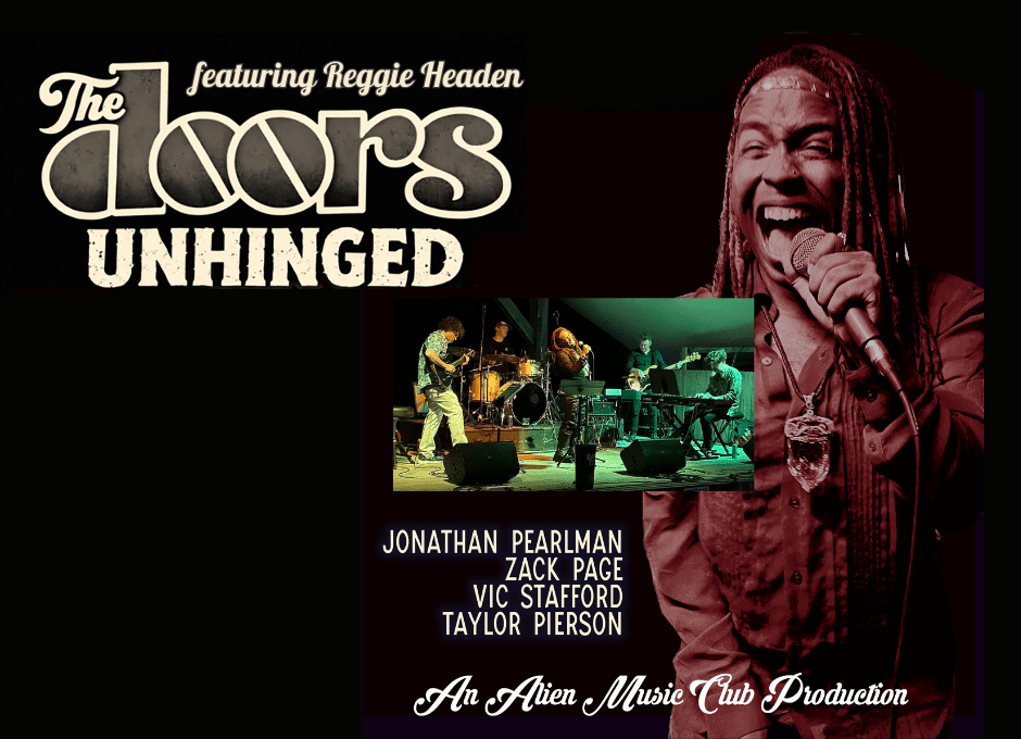 The Doors: Unhinged featuring Reggie Headen