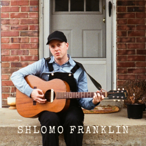 Shlomo Franklin w/ Julie Odell