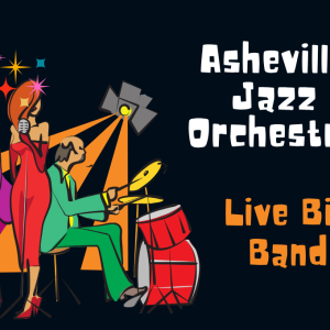 Asheville Jazz Orchestra Live Big Band Aug.2026
