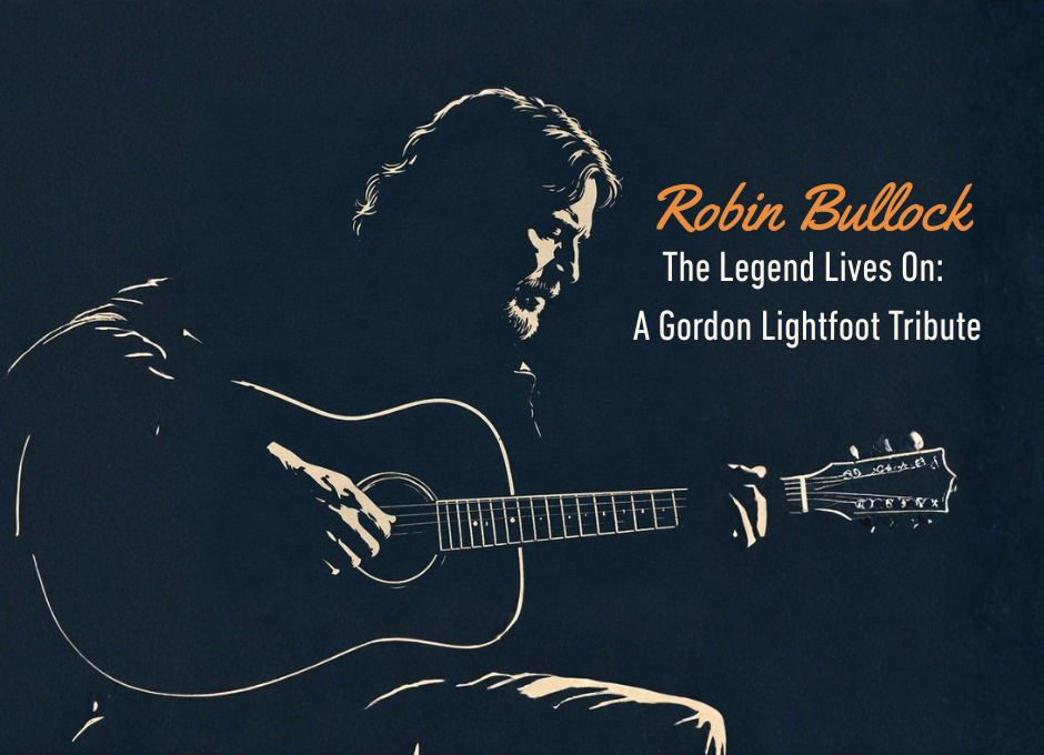The Legend Lives On: A Gordon Lightfoot Tribute
