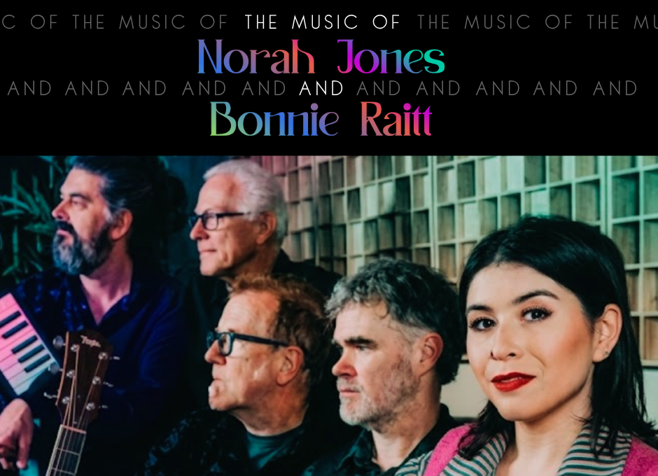 Norah Jones and Bonnie Raitt Tribute